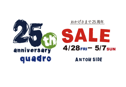 「quadro」25周年記念GWイベント開催のお知らせ！